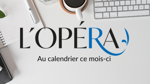 CALENDRIER QUÉBÉCOIS D'ART LYRIQUE