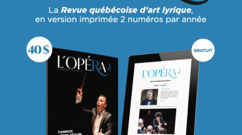 ABONNEMENT- Bulletin québécois d'art lyrique et Revue québécoise d'art lyrique